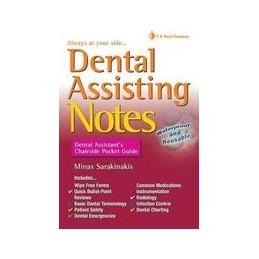 Dental Assisting Notes: Dental Assistant's Chairside Pocket Guide