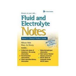 Fluid and Electrolyte Notes: Nurse's Clinical Pocket Guide