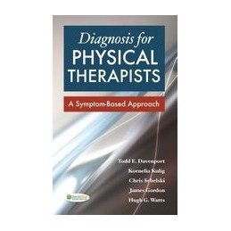 Diagnosis for Physical Therapists: A Symptom-Based Approach