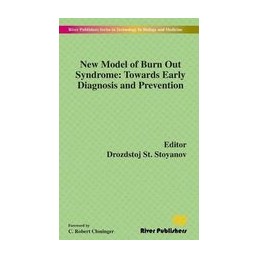 New Model of Burn Out Syndrome: Towards Early Diagnosis and Prevention