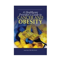A Healthcare Provider's Guide to Cancer and Obesity