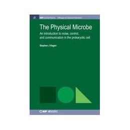 The Physical Microbe: An...
