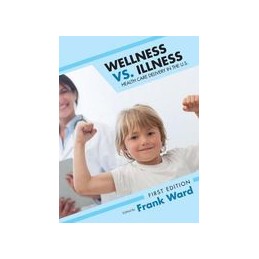Wellness vs. Illness:...