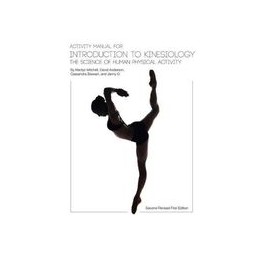 Activity Manual for Introduction to Kinesiology: The Science of Human Activity