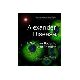 Alexander Disease: A Guide...