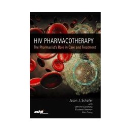 HIV Pharmacotherapy: The...