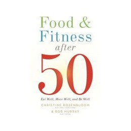 Food and Fitness After 50:...