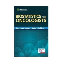 Biostatistics for Oncologists