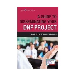 A Guide to Disseminating Your DNP Project