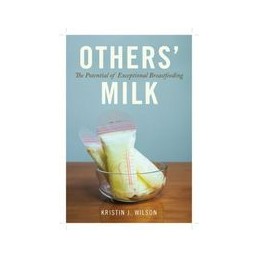 Others' Milk: The Potential...