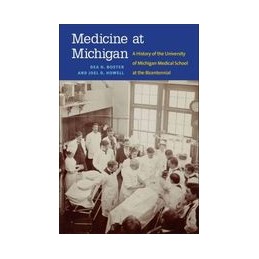 Medicine at Michigan: A...