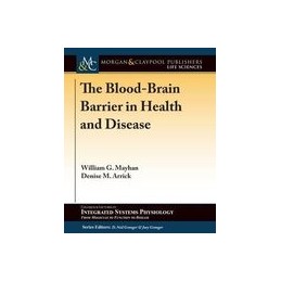 The Blood-Brain Barrier in Health and Disease