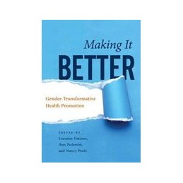 Making It Better:...