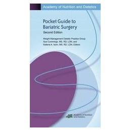 Academy of Nutrition and Dietetics Pocket Guide to Bariatric Surgery