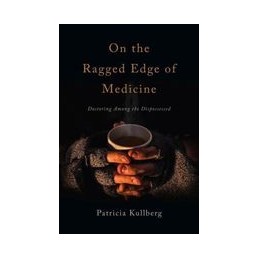 On the Ragged Edge of Medicine