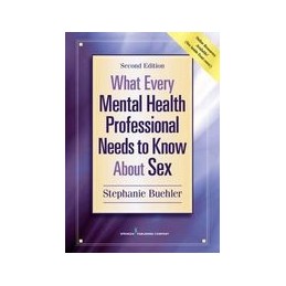 What Every Mental Health Professional Needs to Know About Sex
