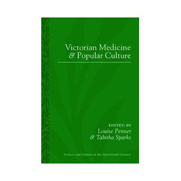 Victorian Medicine and...