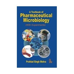 A Textbook of Pharmaceutical Microbiology