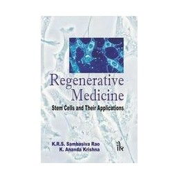 Regenerative Medicine: Stem Cells and their Applications