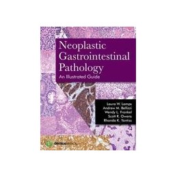 Neoplastic Gastrointestinal Pathology: An Illustrated Guide