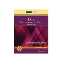 IMR: Illness Management and Recovery Implementation Guide: Personalized Skills and Strategies for Those with Mental Health Disor