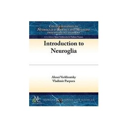 Introduction to Neuroglia