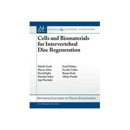 Cells and Biomaterials for Intervertebral Disc Regeneration