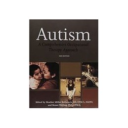 Autism: A Comprehensive Occupational Therapy Approach