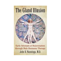 The Gland Illusion: Early...