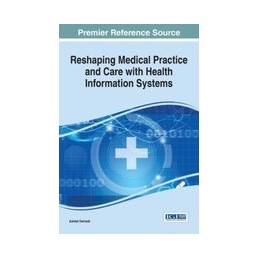 Reshaping Medical Practice...