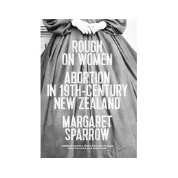 Rough on Women: Abortion in...