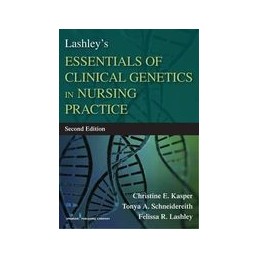 Lashley's Essentials of Clinical Genetics in Nursing Practice