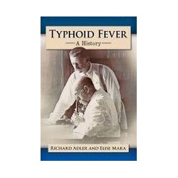 Typhoid Fever: A History