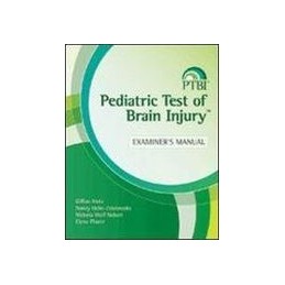 Pediatric Test of Brain Injury&154 (PTBI&154): Examiners Manual