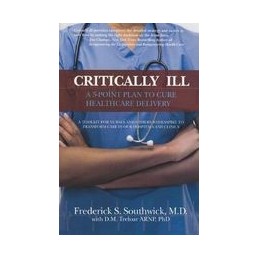 Critically Ill: A 5-Point...