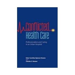 Conflicted Health Care:...