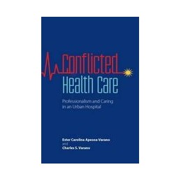 Conflicted Health Care:...