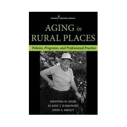 Aging in Rural Places:...