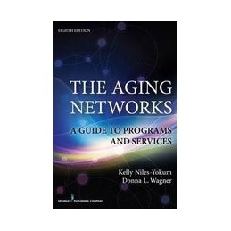 The Aging Networks: A Guide...