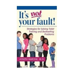 It's Not Your Fault!:...