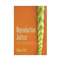 Reproductive Justice: The...