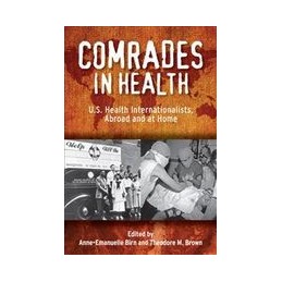 Comrades in Health: U.S....