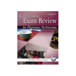 Certification Exam Review for Pharmacy Technicians: Text with Study Partner CD