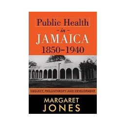 Public Health in Jamaica,...
