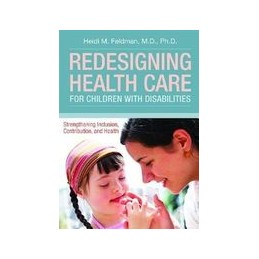 Redesigning Health Care for...