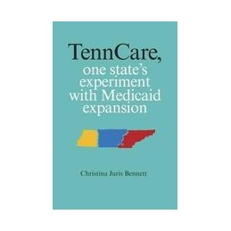 TennCare: One State's...