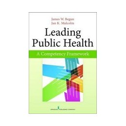 Leading Public Health: A...