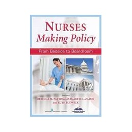 Nurses Making Policy: From...