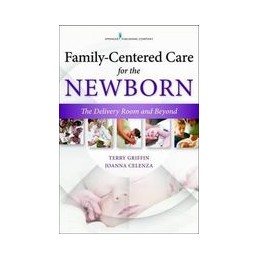Family-Centered Care for the Newborn: The Delivery Room and Beyond