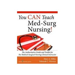 You CAN Teach Med-Surg...